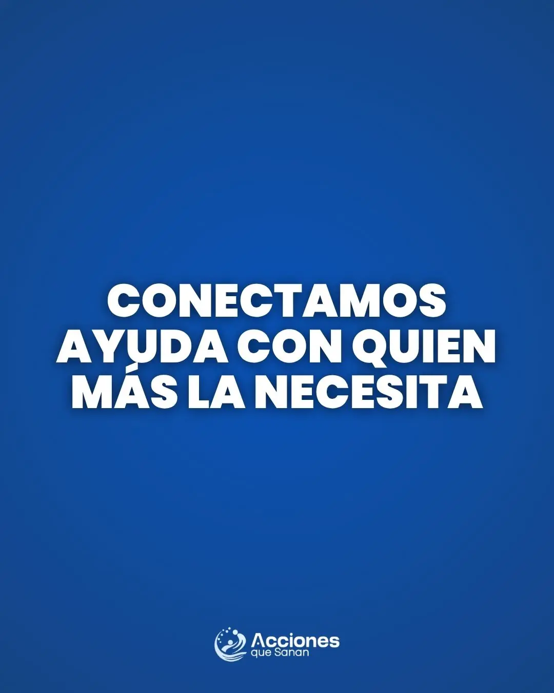 Contenido de impacto 37 de Acciones que Sanan, lámina 1